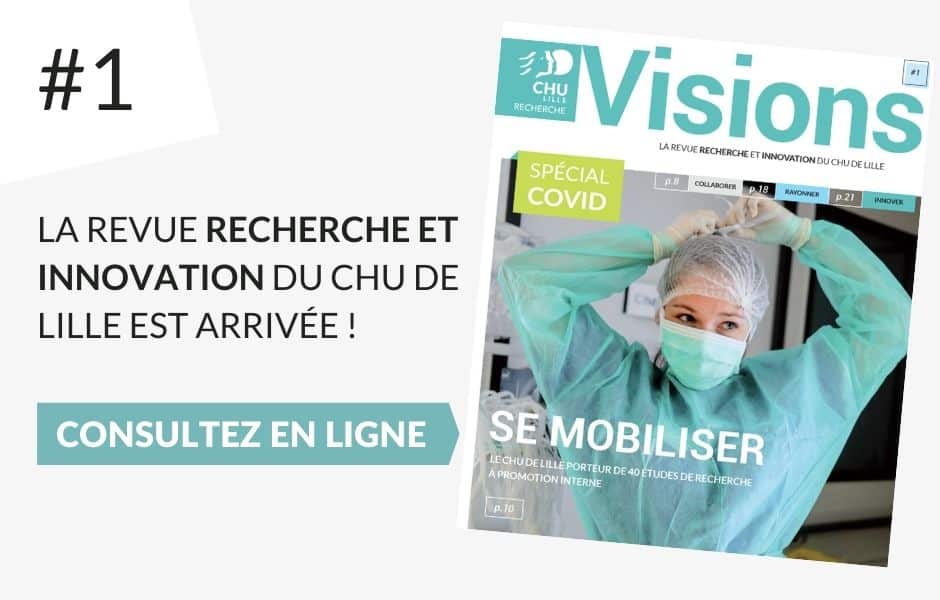 La revue Recherche du CHU de Lille : Vision n°1