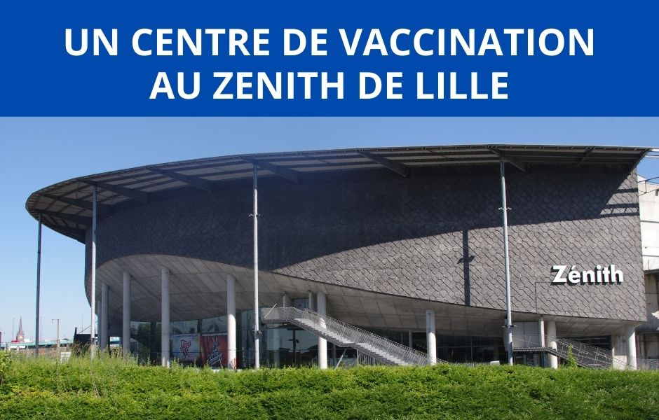 Centre de vaccination du Zénith de Lille