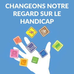 Changeons-notre-regard-sur-le-handicap