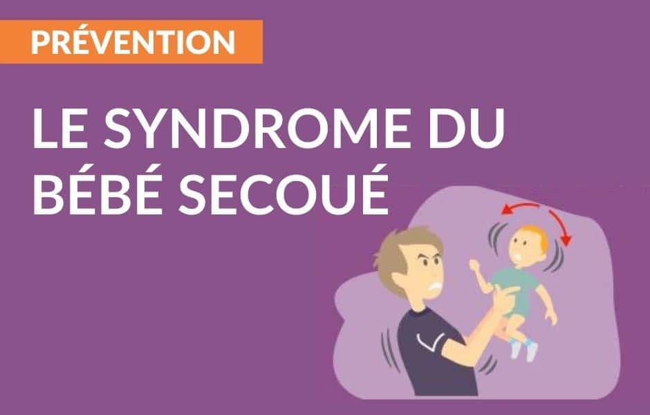 Prévention syndrome du bébé secoué