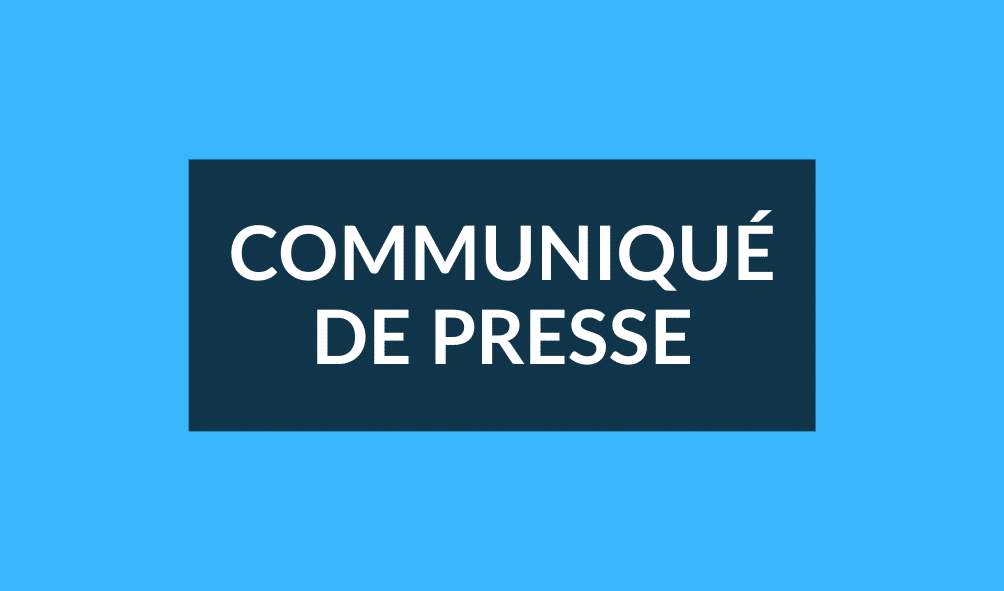 Nos communiqués : Consultez nos communiqués de presse en ligne